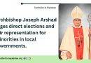 Archbishop Joseph Arshad urges direct elections and fair representation for minorities in local governments.
